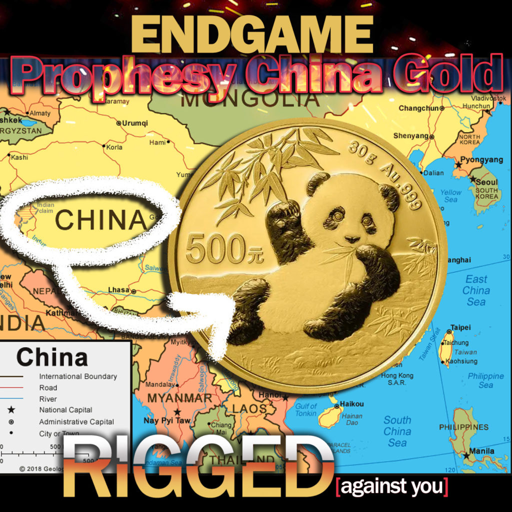 Episode 84 ENDGAME Prophesy China Gold
